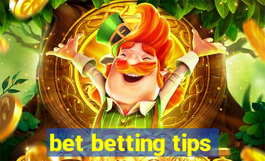 bet betting tips